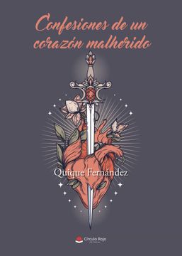 portada Confesiones de un Corazon Malherido (in Spanish)