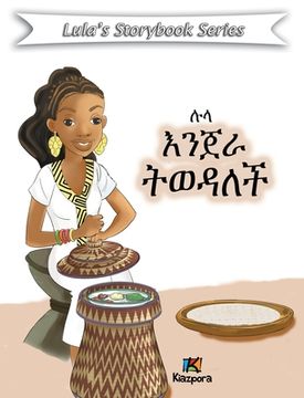 portada Lula Injera T'weDalech - Amharic Children's Book (in Amárico)