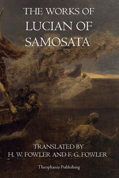 portada The Works of Lucian of Samosata (en Inglés)