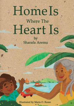 portada Home Is Where The Heart Is (in English)