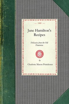 portada Jane Hamilton's Recipes: Delicacies From the old Dominion (en Inglés)