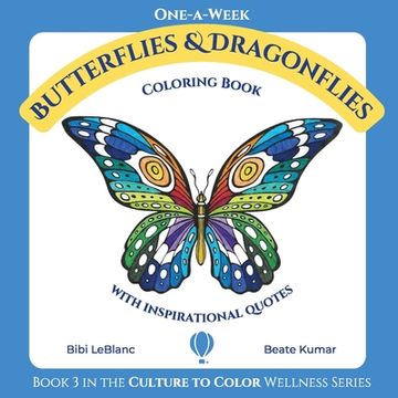 portada One-A-Week Butterflies and Dragonflies: Coloring Book with Inspirational Quotes (en Inglés)