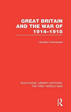 portada Great Britain and the war of 1914-1918 (Rle the First World War) (en Inglés)