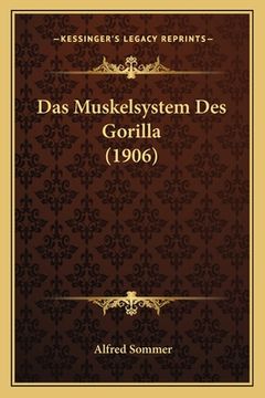 portada Das Muskelsystem Des Gorilla (1906) (en Alemán)