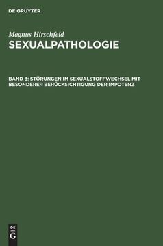 portada Stã Â¶Rungen im Sexualstoffwechsel mit Besonderer Berã Â¼Cksichtigung der Impotenz (German Edition) [Hardcover ] (en Alemán)