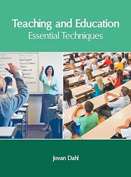 portada Teaching and Education: Essential Techniques (en Inglés)