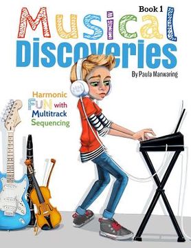portada Musical Discoveries: Multitrack Sequencing (en Inglés)