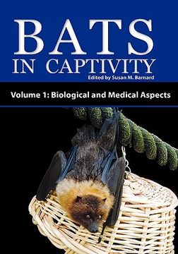 portada bats in captivity - volume 1: biological and medical aspects (en Inglés)