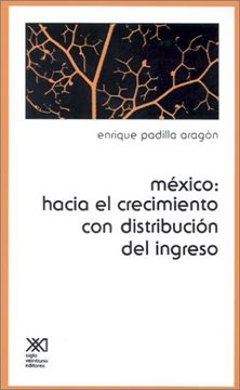 portada Mexico: Hacia el Crecimiento con Distribucion del Ingreso (in Spanish)