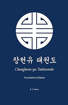 portada Changheon-Yu Taekwondo: Foundation Syllabus (Volume 1) 