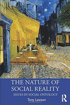 portada The Nature of Social Reality: Issues in Social Ontology (Economics as Social Theory) (in English)