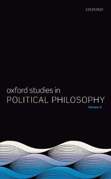 portada Oxford Studies in Political Philosophy Volume 6 (en Inglés)