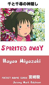 portada SPIRITED AWAY: HAYAO MIYAZAKI: POCKET MOVIE GUIDE