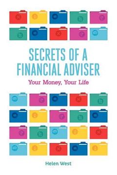 portada secrets of a financial adviser - your money, your life (in English)
