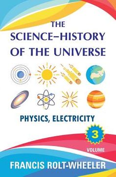portada The Science - History of the Universe: Volume 3 (en Inglés)