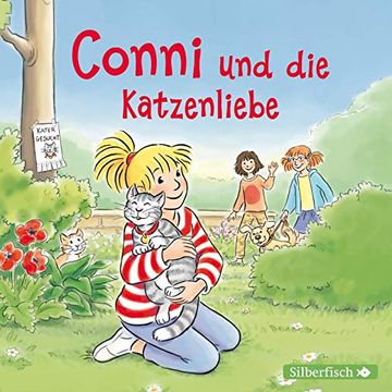 portada Conni und die Katzenliebe: 1 cd (Meine Freundin Conni - ab 6) (in German)