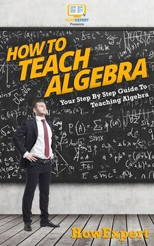 portada How To Teach Algebra (en Inglés)