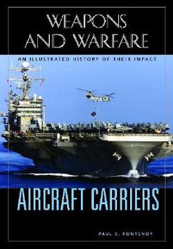 portada aircraft carriers: an illustrated history of their impact