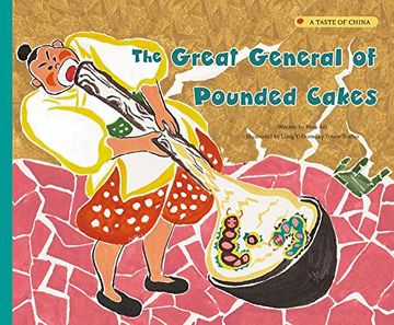 portada The Great General of Pounded Cakes (a Taste of China) 