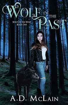 portada Wolf of the Past (1) (Spirit of the Wolf) (en Inglés)