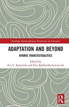 portada Adaptation and Beyond (Routledge Interdisciplinary Perspectives on Literature) (en Inglés)