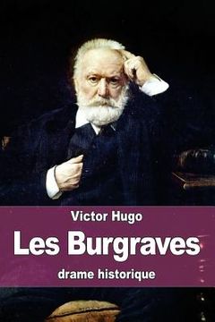 portada Les Burgraves (en Francés)