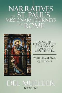 portada narratives of st. paul's missionary journeys and rome: book five (en Inglés)
