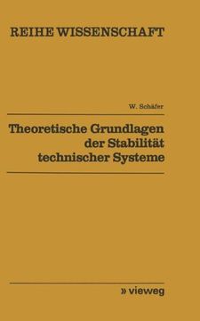 portada Theoretische Grundlagen der Stabilität technischer Systeme: Direkte Methode (Reihe Wissenschaft)