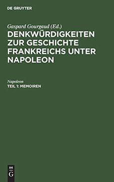 portada Denkwürdigkeiten zur Geschichte Frankreichs Unter Napoleon (en Alemán)