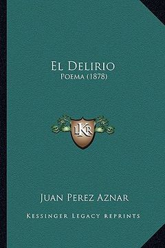 portada el delirio: poema (1878) (in English)