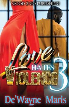 portada Love Hates Violence 3 (en Inglés)