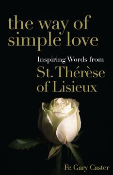 portada Way of Simple Love: Inspiring Words from Therese of Lisieux (in English)