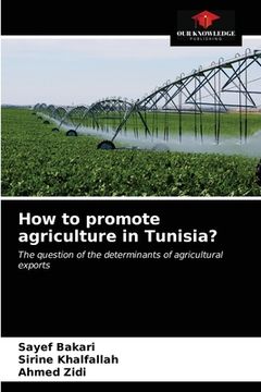 portada How to promote agriculture in Tunisia? (en Inglés)