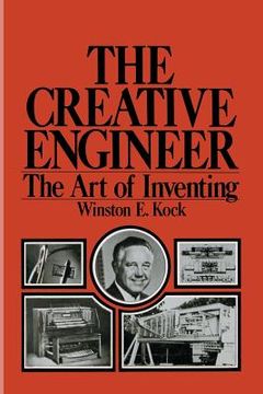 portada The Creative Engineer: The Art of Inventing (en Inglés)