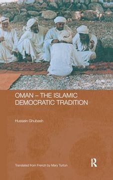 portada Oman - the Islamic Democratic Tradition (Durham Modern Middle East and Islamic World Series) (en Inglés)