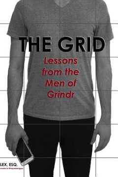 portada The Grid: Lessons from the Men of Grindr (en Inglés)
