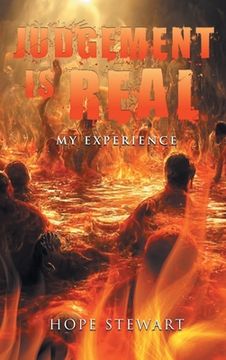 portada Judgement Is Real: My Experience (en Inglés)