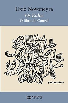 portada Os Eidos. O Libro do Courel (Edición Literaria - Xerais Clásicos) (en Gallego)