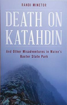 portada Death on Katahdin: And Other Misadventures in Maine's Baxter State Park (en Inglés)