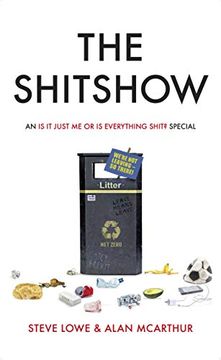 portada The Shitshow: An ‘is it Just me or is Everything Shit? ’ Special 