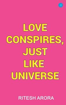 portada Love Conspires, Just like Universe (en Inglés)