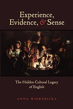portada Experience, Evidence, and Sense: The Hidden Cultural Legacy of English (en Inglés)