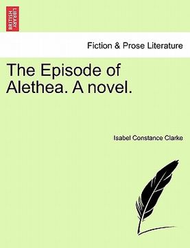 portada the episode of alethea. a novel. (en Inglés)