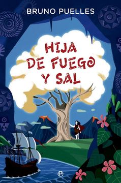 HIJA DE FUEGO Y SAL (en Castellano)