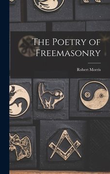 portada The Poetry of Freemasonry (en Inglés)
