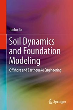 portada Soil Dynamics and Foundation Modeling: Offshore and Earthquake Engineering