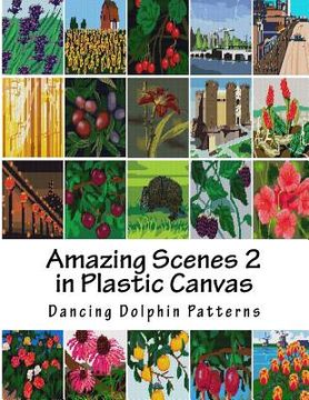 portada Amazing Scenes 2: in Plastic Canvas