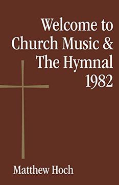portada Welcome to Church Music & the Hymnal 1982 (en Inglés)