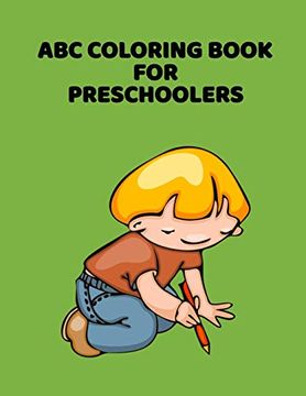 portada Abc Coloring Book for Preschoolers: Abc Letter Coloringt Letters Coloring Book, abc Letter Tracing for Preschoolers for Kids Ages 3-5 a fun Book to Practice Writing (en Inglés)