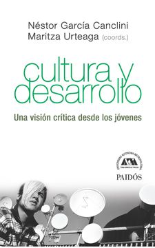 portada Cultura y Desarrollo una Vision Critica Desde los Jovenes (in Spanish)